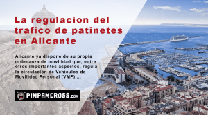 La regulación del tráfico de patinetes en Alicante