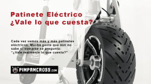 Patinete Eléctrico ¿Vale lo que cuesta?